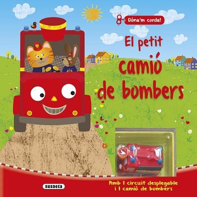 PETIT CAMIO DE BOMBERS, ELS | 9788467738070 | SUSAETA, EQUIPO | Llibreria Huch - Llibreria online de Berga 