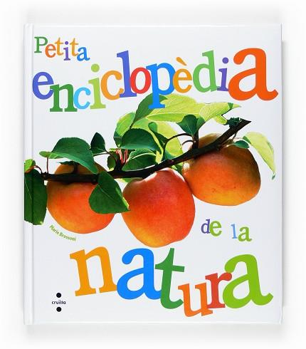 PETITA ENCICLOPEDIA DE LA NATURA | 9788466114301 | BROSSONI, MARIE | Llibreria Huch - Llibreria online de Berga 