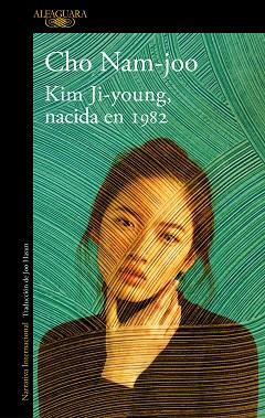 KIM JI-YOUNG, NACIDA EN 1982 | 9788420437927 | NAM-JOO, CHO | Llibreria Huch - Llibreria online de Berga 