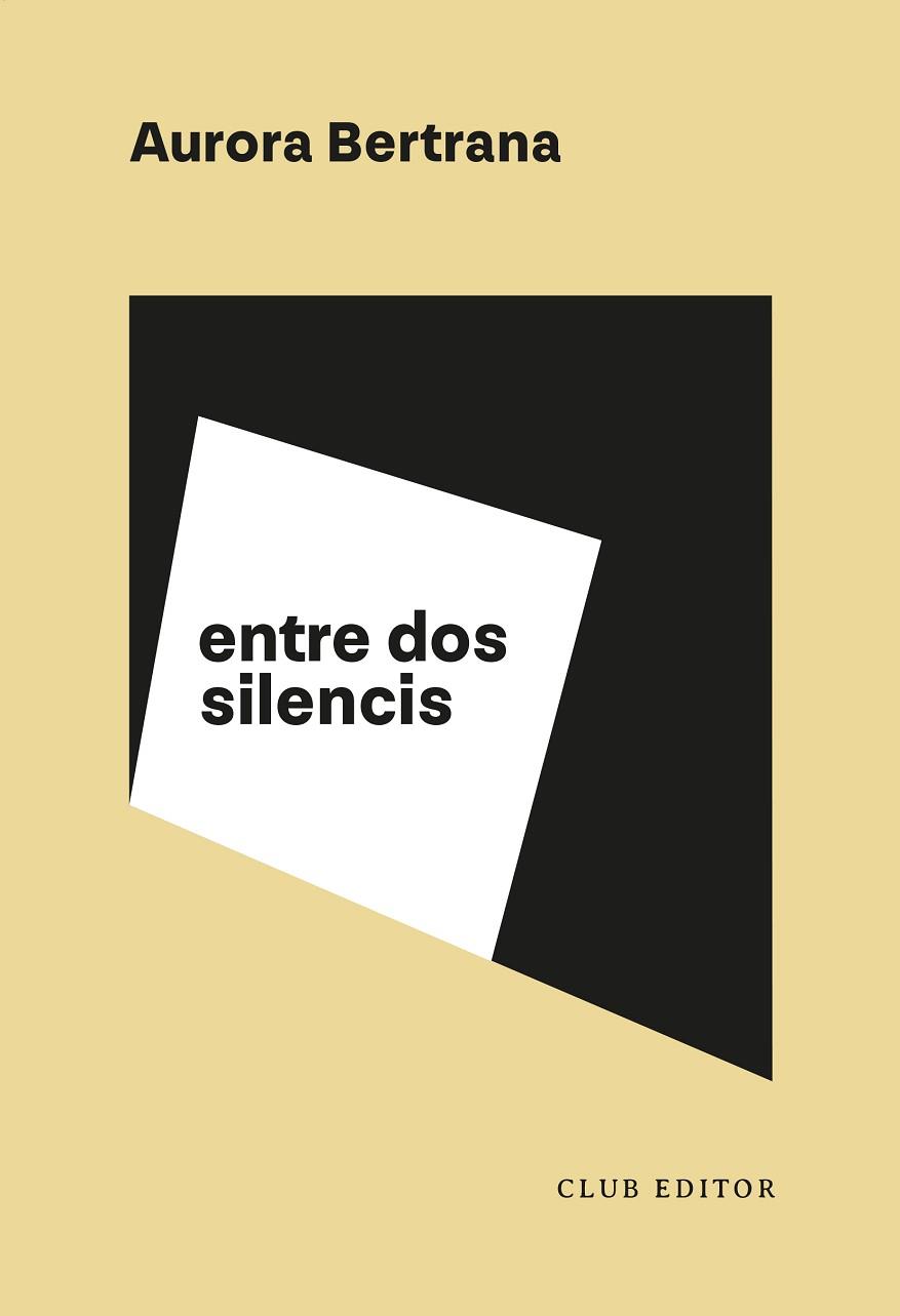 ENTRE DOS SILENCIS | 9788473294485 | BERTRANA, AURORA | Llibreria Huch - Llibreria online de Berga 