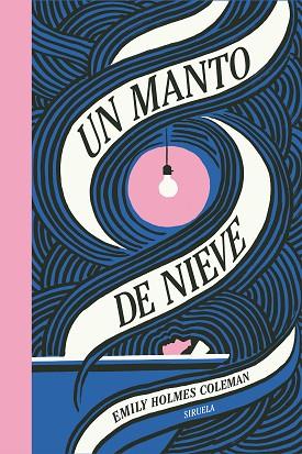 UN MANTO DE NIEVE | 9788410183377 | HOLMES COLEMAN, EMILY | Llibreria Huch - Llibreria online de Berga 