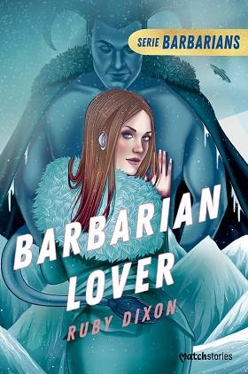 BARBARIAN LOVER | 9788408282716 | DIXON, RUBY | Llibreria Huch - Llibreria online de Berga 