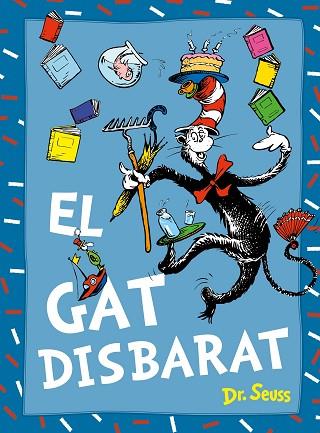 GAT DISBARAT, EL (DR. SEUSS) | 9788448869038 | DR. SEUSS | Llibreria Huch - Llibreria online de Berga 