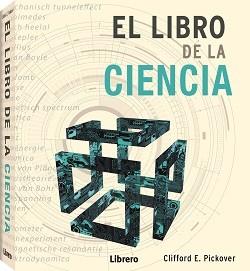 LIBRO DE LA CIENCIA, EL | 9789463593090 | A PICKOVER, CLIFFORD | Llibreria Huch - Llibreria online de Berga 