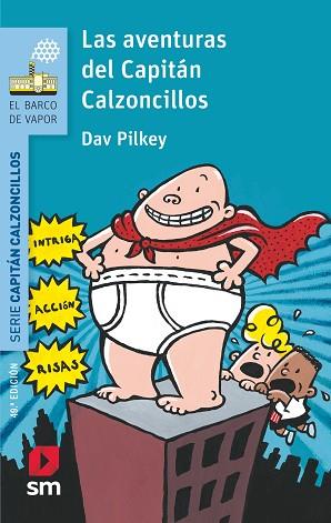 AVENTURAS DEL CAPITAN CALZONCILLOS, LAS | 9788467577037 | PILKEY, DAV | Llibreria Huch - Llibreria online de Berga 