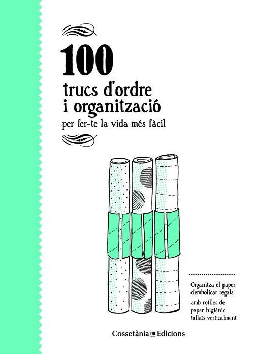 100 TRUCS D'ORDRE I ORGANITZACIO : PER FER-TE LA VIDA MES FA | 9788490346136 | BESTARD VILA, AINA [VER TITULOS] | Llibreria Huch - Llibreria online de Berga 