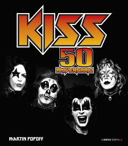 KISS. 50 ANIVERSARIO | 9788448041298 | POPOFF, MARTIN | Llibreria Huch - Llibreria online de Berga 