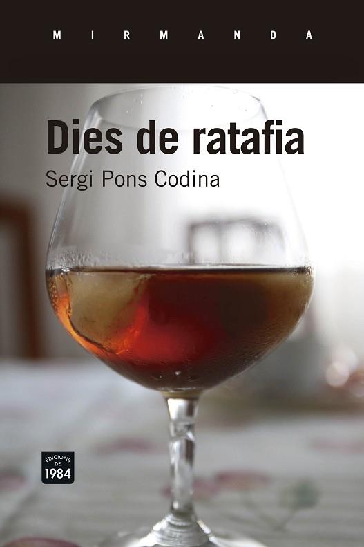 DIES DE RATAFIA | 9788416987047 | PONS CODINA, SERGI [VER TITULOS] | Llibreria Huch - Llibreria online de Berga 