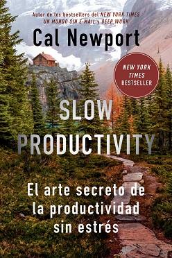 SLOW PRODUCTIVITY | 9788410121065 | NEWPORT, CAL | Llibreria Huch - Llibreria online de Berga 