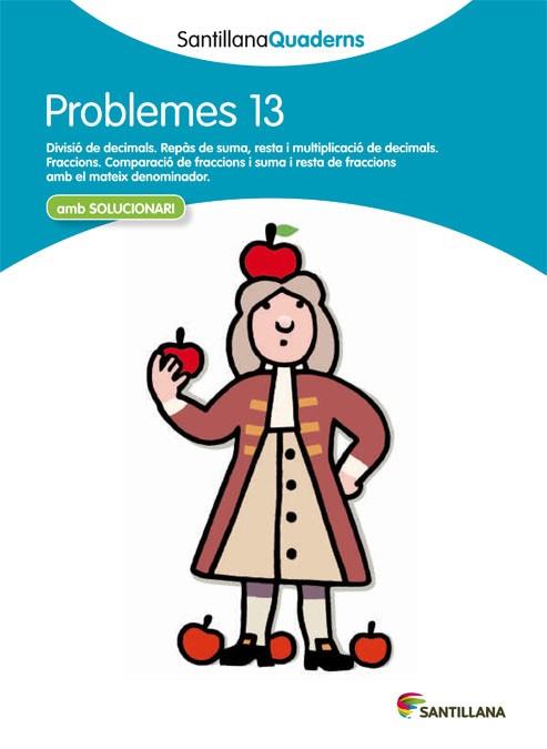 PROBLEMES, EDUCACION PRIMARIA. QUADERN 13 | 9788468014081 | VARIOS AUTORES | Llibreria Huch - Llibreria online de Berga 