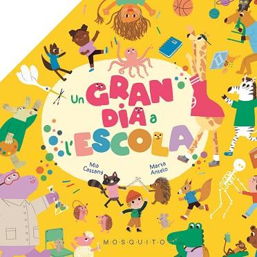 GRAN DIA A L'ESCOLA, UN | 9788419095794 | CASSANY, MIA | Llibreria Huch - Llibreria online de Berga 