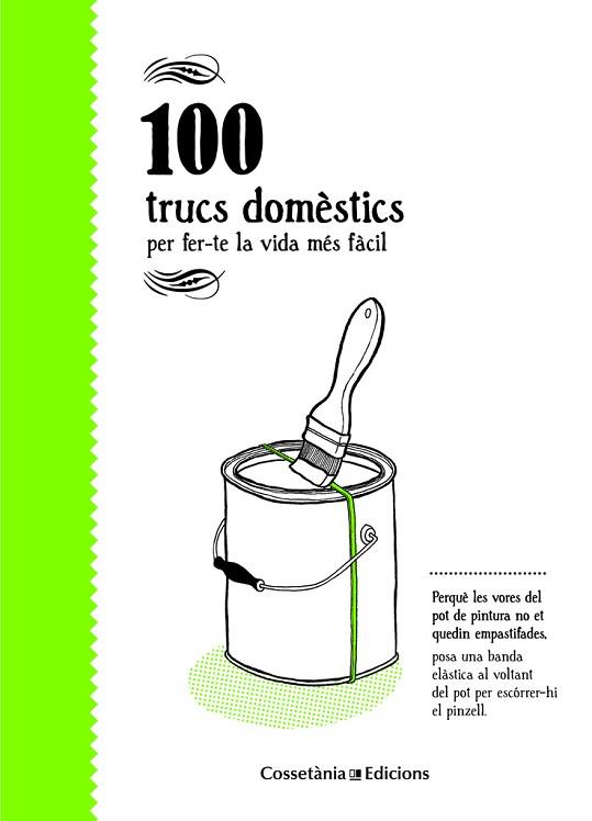 100 TRUCS DOMESTICS : PER FER-TE LA VIDA MES FACIL | 9788490346129 | BESTARD VILA, AINA [VER TITULOS] | Llibreria Huch - Llibreria online de Berga 