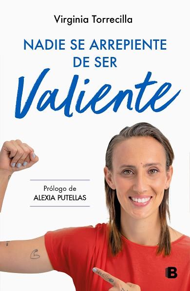 NADIE SE ARREPIENTE DE SER VALIENTE | 9788466677059 | TORRECILLA, VIRGINIA | Llibreria Huch - Llibreria online de Berga 