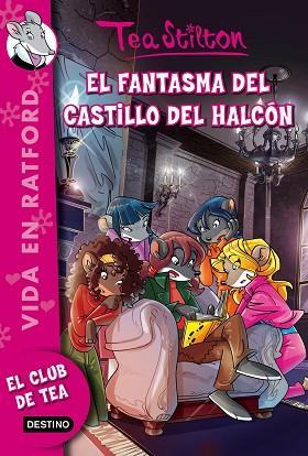 FANTASMA DEL CASTILLO, EL | 9788408146490 | STILTON, TEA | Llibreria Huch - Llibreria online de Berga 