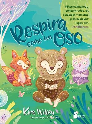 RESPIRA COMO UN OSO | 9788417399382 | WILLEY, KIRA | Llibreria Huch - Llibreria online de Berga 