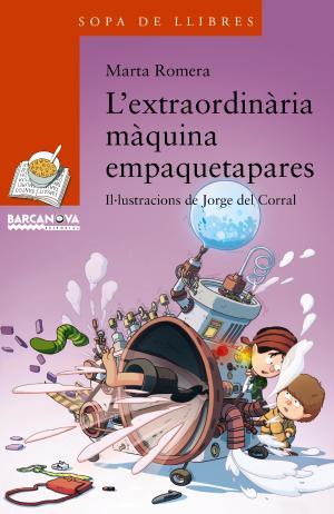 EXTRAORDINARIA MAQUINA EMPAQUETAPARES, L' | 9788448934873 | ROMERA, MARTA | Llibreria Huch - Llibreria online de Berga 