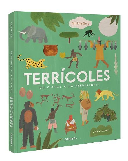 TERRÍCOLES. UN VIATGE A LA PREHISTÒRIA | 9788411581394 | GEIS CONTI, PATRICIA | Llibreria Huch - Llibreria online de Berga 