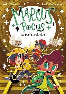 MARCUS POCUS 6. LA PORTA PROHIBIDA | 9788413898650 | MAÑAS, PEDRO/SIERRA LISTÓN, DAVID | Llibreria Huch - Llibreria online de Berga 