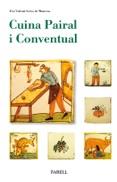 CUINA PAIRAL I CONVENTUAL | 9788417116163 | FRA VALENTI SERRA | Llibreria Huch - Llibreria online de Berga 