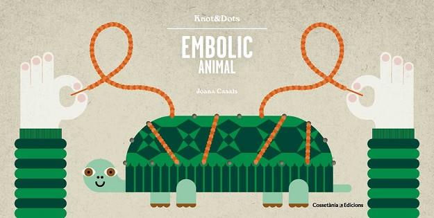 EMBOLIC ANIMALS | 9788490346372 | CASALS PELEGRI, JOANA [VER TITULOS] | Llibreria Huch - Llibreria online de Berga 