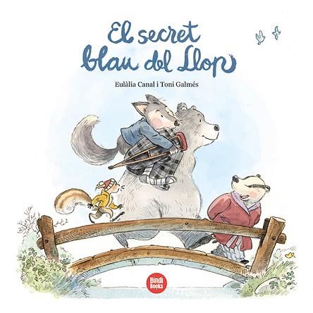 SECRET BLAU DEL LLOP, EL | 9788418288890 | CANAL IGLÉSIAS, EULÀLIA | Llibreria Huch - Llibreria online de Berga 