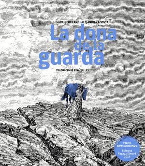 DONA DE LA GUARDA, LA | 9788499759470 | BERTRAND, SARA | Llibreria Huch - Llibreria online de Berga 