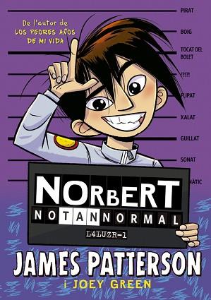 NORBERT NO TAN NORMAL | 9788424668884 | PATTERSON, JAMES/GREEN, JOEY | Llibreria Huch - Llibreria online de Berga 