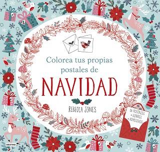 COLOREA TUS PROPIAS POSTALES DE NAVIDAD | 9788408161516 | JONES, REBECCA | Llibreria Huch - Llibreria online de Berga 