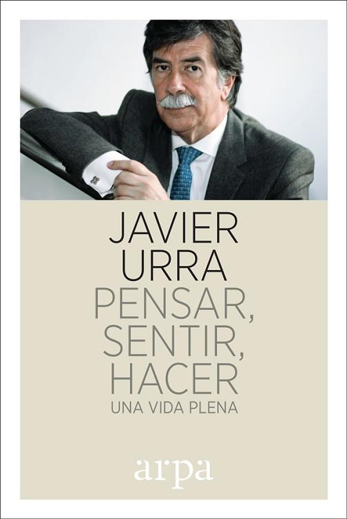 PENSAR, SENTIR, HACER | 9788416601752 | URRA PORTILLO, JAVIER | Llibreria Huch - Llibreria online de Berga 