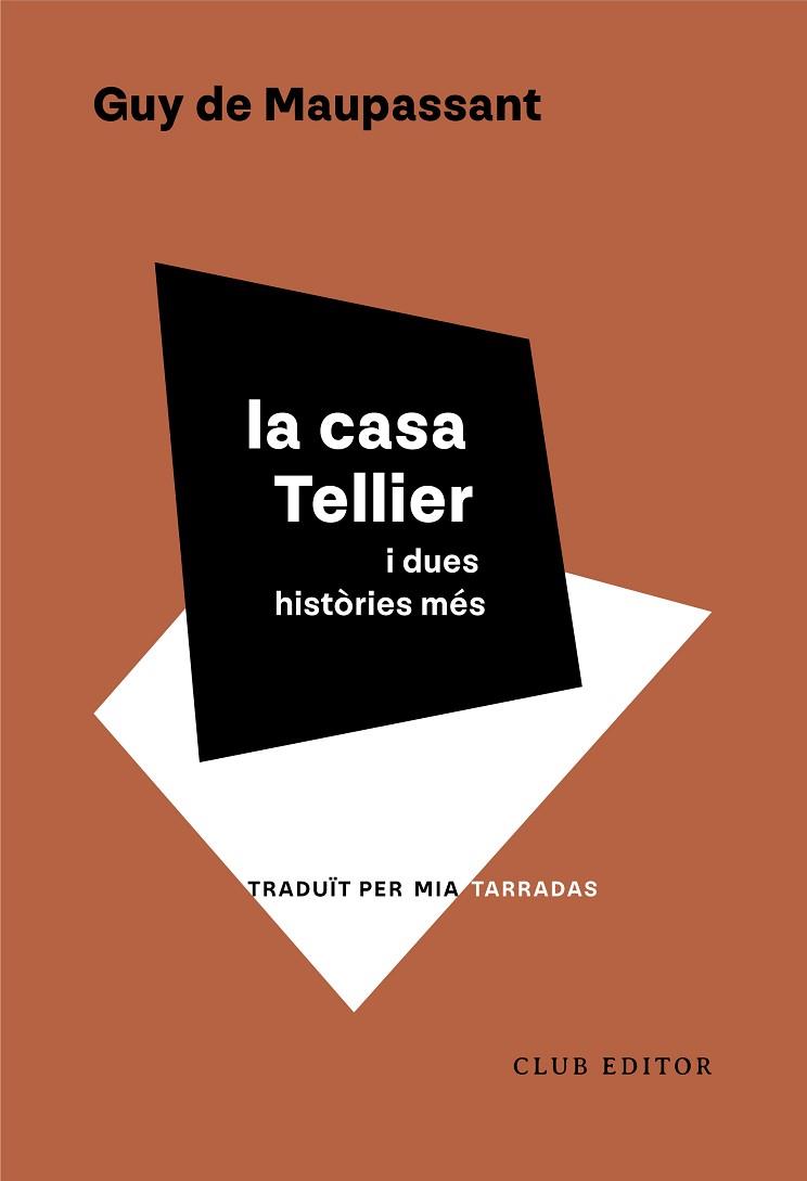 CASA TELLIER I DUES HISTÒRIES MÉS, LA | 9788473294553 | MAUPASSANT, GUY | Llibreria Huch - Llibreria online de Berga 