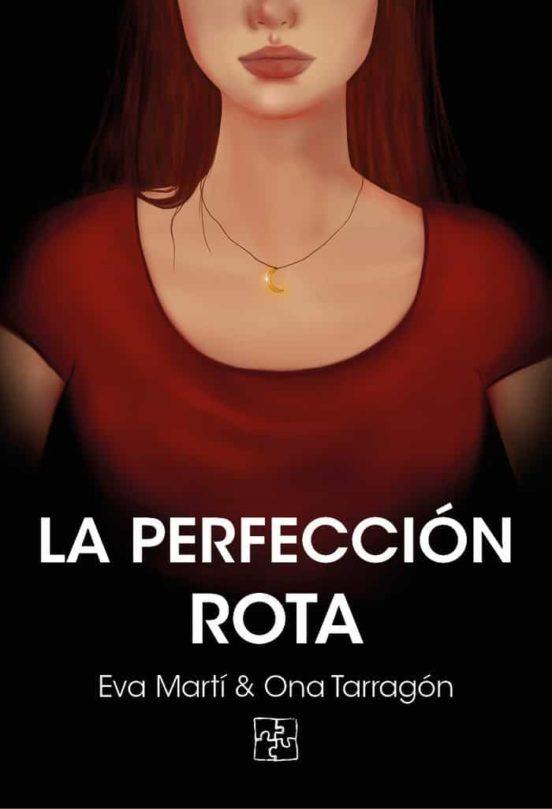 PERFECCIÓN ROTA, LA | 9788418377365 | MARTÍ, EVA/TARRAGÓN, ONA | Llibreria Huch - Llibreria online de Berga 