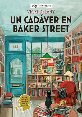 UN CADÁVER EN BAKER STREET (COZY MYSTERY) | 9788419599599 | DELANY, VICKY | Llibreria Huch - Llibreria online de Berga 