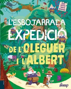 ESBOJARRADA EXPEDICIO DE L'OLEGUER I L'ALBERT, L' | 9788447935529 | LOMP [VER TITULOS] | Llibreria Huch - Llibreria online de Berga 