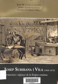 JOSEP SUBIRANA I VILA (1808-1870) | 9788494870118 | FERRAN, SABATÉ/JOSEP MARIA, CALBET I CAMARASA/ELISENDA NEEMA, SABATÉ I PÉREZ | Llibreria Huch - Llibreria online de Berga 