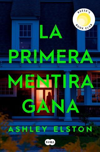 PRIMERA MENTIRA GANA, LA | 9788491297222 | ELSTON, ASHLEY | Llibreria Huch - Llibreria online de Berga 