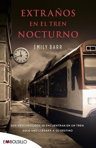 EXTRAÑOS EN EL TREN NOCTURNO | 9788416087303 | BARR, EMILY | Llibreria Huch - Llibreria online de Berga 