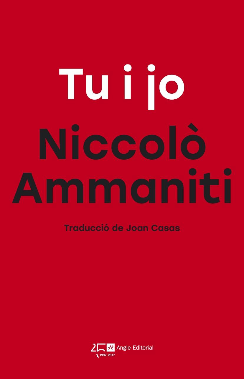 TU I JO | 9788415307778 | AMMANITI, NICCOLO (1966-) [VER TITULOS] | Llibreria Huch - Llibreria online de Berga 