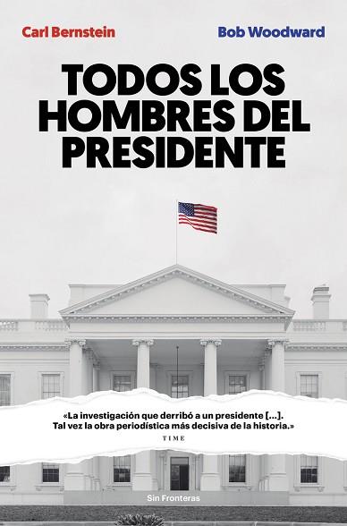 TODOS LOS HOMBRES DEL PRESIDENTE | 9788415070986 | BERNSTEIN, CARL - WOODWARD, BOB | Llibreria Huch - Llibreria online de Berga 