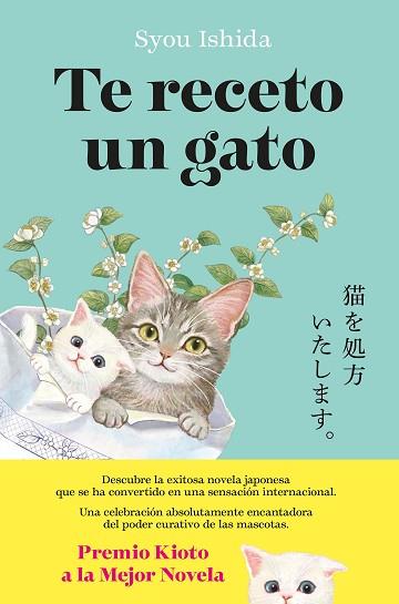 TE RECETO UN GATO | 9788408300502 | ISHIDA, SYOU | Llibreria Huch - Llibreria online de Berga 