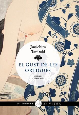 GUST DE LES ORTIGUES, EL | 9788419474117 | TANIZAKI, JUNICHIRÔ | Llibreria Huch - Llibreria online de Berga 