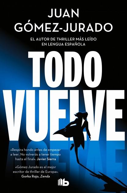 TODO VUELVE (TODO ARDE 2) | 9788410381117 | GÓMEZ-JURADO, JUAN | Llibreria Huch - Llibreria online de Berga 