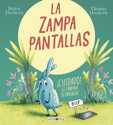 ZAMPAPANTALLAS, LA | 9788418184567 | DOCHERTY, HELEN/DOCHERTY, THOMAS | Llibreria Huch - Llibreria online de Berga 