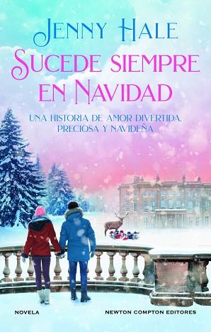 SUCEDE SIEMPRE EN NAVIDAD. AUTORA BESTSELLER DE USA TODAY. MÁS DE 1 MILLÓN DE EJ | 9788419620309 | HALE, JENNY | Llibreria Huch - Llibreria online de Berga 