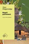 NEGUIT PERMANENT | 9788419515056 | DANGAREMBGA, TSITSI | Llibreria Huch - Llibreria online de Berga 