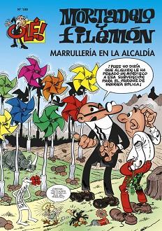 MORTADELO Y FILEMON, MARRULLERIA EN LA ALCALDIA | 9788466645935 | IBAÑEZ, F. (1936-) [VER TITULOS] | Llibreria Huch - Llibreria online de Berga 