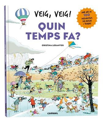 VEIG, VEIG! QUIN TEMPS FA? | 9788411581639 | LOSANTOS, CRISTINA | Llibreria Huch - Llibreria online de Berga 