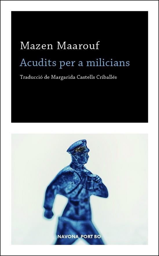 ACUDITS PER A MILICIANS | 9788417181727 | MAZEN MAAROUF, MAZEN | Llibreria Huch - Llibreria online de Berga 