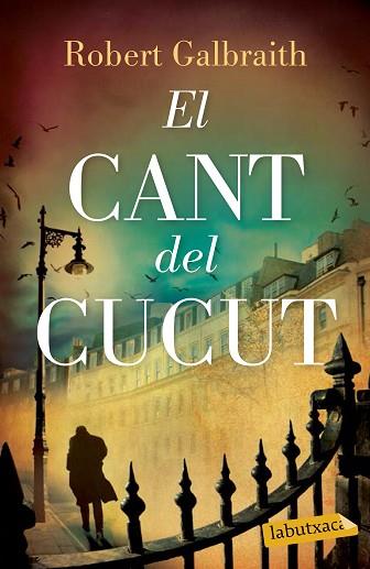 CANT DEL CUCUT, EL | 9788499309460 | GALBRAITH, ROBERT | Llibreria Huch - Llibreria online de Berga 