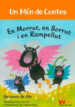 MORRUT, SORRUT I RAMPELLUT (VVKIDS) | 9788468253374 | PARNELL, FRAN | Llibreria Huch - Llibreria online de Berga 