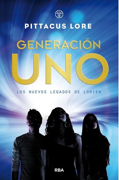 GENERACIÓN UNO | 9788427212817 | LORE , PITTACUS | Llibreria Huch - Llibreria online de Berga 